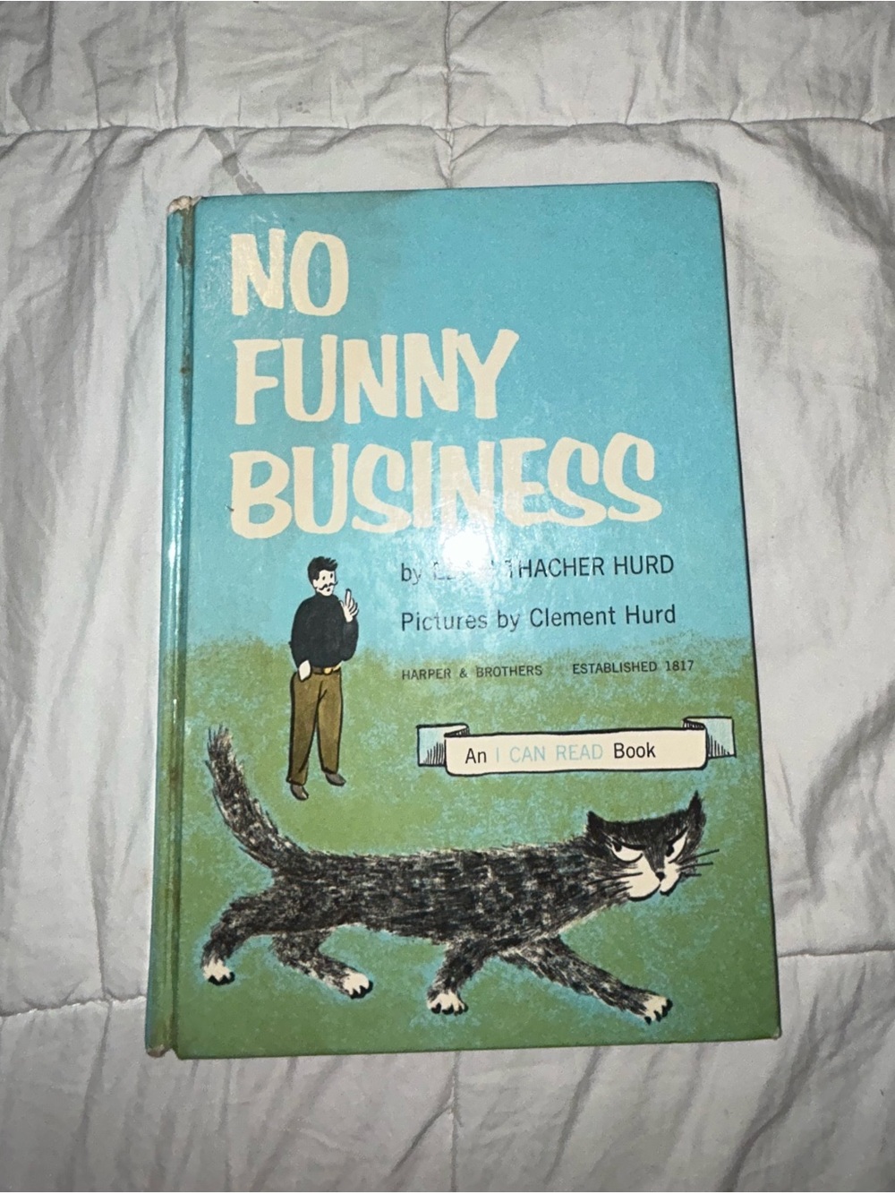 No Funny Business By Edith Thacher Hurd, Hardcover, 1962